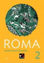  ROMA A Wortschatztraining 2 Zu den Lektionen 13-24 - 