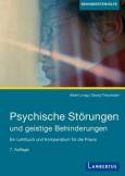 Psychische Störungen und geistige Behinderungen - Ein Lehrbuch und Kompendium für die Praxis