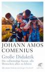 Große Didaktik - Die vollständige Kunst, alle Menschen alles zu lehren