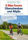 E-Bike-Touren Oberschwaben und Allgäu - Die schönsten Fahrradausflüge für Entdecker 