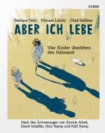 Aber ich lebe - Vier Kinder überleben den Holocaust