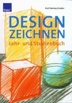 Designzeichnen Lehr- und Studienbuch