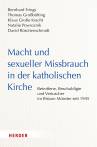 Macht und sexueller Missbrauch in der katholischen Kirche - Betroffene, Beschuldigte und Vertuscher im Bistum Münster seit 1945