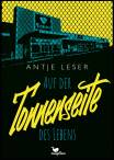 Auf der Tonnenseite des Lebens - 