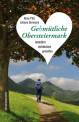 Gehmütliche Obersteiermark Wandern, entdecken, genießen