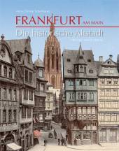 Frankfurt am Main - Die historische Altstadt