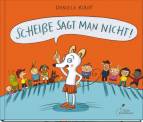 Scheiße sagt man nicht! - 