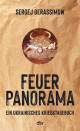 Feuerpanorama - Ein ukrainisches Kriegstagebuch