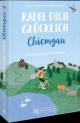 Radel Dich glücklich - Chiemgau - 26 erholsame Radtouren