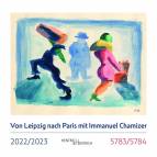 Von Leipzig nach Paris mit Immanuel Chamizer Kalender 2022/2023 - 5783/5784