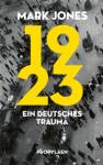 1923 - Ein deutsches Trauma