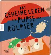 Das geheime Leben der Pupse und Rülpser - 