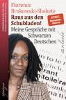 Raus aus den Schubladen! - Meine Gespräche mit Schwarzen Deutschen