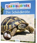 Meine große Tierbibliothek Die Schildkröte 