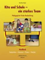 Kita und Schule – ein starkes Team - Pädagogische Förder-Beobachtung  - Beobachten – Erkennen – Planen – Handeln