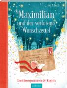Maximilian und der verlorene Wunschzettel  - 