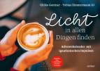 Licht in allen Dingen finden 2022 - Adventskalender mit ignatianischen Impulsen
