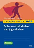 Therapie-Tools: Selbstwert bei Kindern und Jugendlichen Mit E-Book inside und Arbeitsmaterial