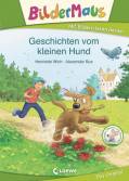 Bildermaus - Geschichten vom kleinen Hund  - 
