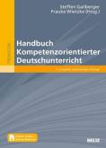 Handbuch Kompetenzorientierter Deutschunterricht Mit E-Book inside und Online-Materialien