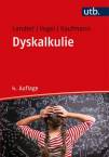 Dyskalkulie - Modelle, Diagnostik, Intervention