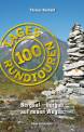 100 Tagesrundtouren - Bergauf - bergab auf neuen Wegen