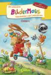 Die schönsten Bildermaus-Geschichten zum Lesenlernen - Ostern - 