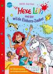  Hexe Lilli und der wilde Einhorn-Zauber  Erstlesebuch mit Silbentrennung für die 1. Klasse 