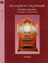 Altenglische Orgelmusik - Old English Organ Music