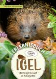  Erlebnisbuch Igel   - Stacheliger Besuch im Naturgarten 
