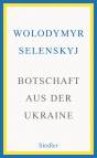 Die Botschaft aus der Ukraine - 
