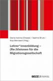 Lehrer*innenbildung (Re-)Visionen für die Migrationsgesellschaft