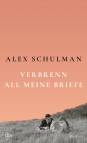 Verbrenn all meine Briefe - Roman
