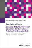Praxishandbuch Sexuelle Bildung, Prävention sexualisierter Gewalt und Antidiskriminierungsarbeit wertvoll - divers - inklusiv