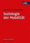 Soziologie der Mobilität - 