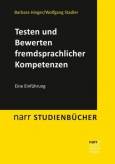 Testen und Bewerten fremdsprachlicher Kompetenzen - Eine Einführung