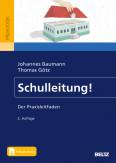 Schulleitung! - Der Praxisleitfaden. Mit E-Book inside
