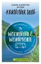 Kleine Auszeiten an den Kärntner Seen Wochenend und Wohnmobil - Camping- & Stellplätze - Highlights - Aktivitäten