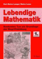 Lebendige Mathematik Konkretes Tun als Grundlage der Begriffsbildung