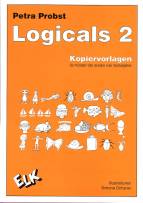 Logicals 2 Kopiervorlagen für Kinder der ersten vier Schuljahre