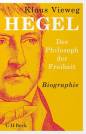 Hegel Der Philosoph der Freiheit