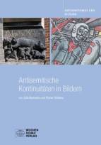 Antisemitische Kontinuitäten in Bildern  - 