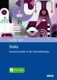 Stolz Emotionsarbeit in der Psychotherapie