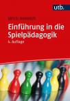 Einführung in die Spielpädagogik - 