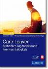 Care Leaver Stationäre Jugendhilfe und ihre Nachhaltigkeit