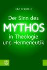 Der Sinn des Mythos in Theologie und Hermeneutik - 