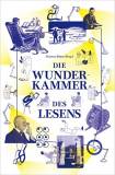 Die Wunderkammer des Lesens - 