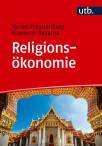 Religionsökonomie Einführung für Studierende der Religionswissenschaft und Wirtschaftswissenschaften