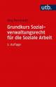 Grundkurs Sozialverwaltungsrecht für die Soziale Arbeit 