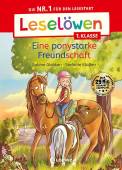 Leselöwen 1. Klasse - Eine ponystarke Freundschaft  